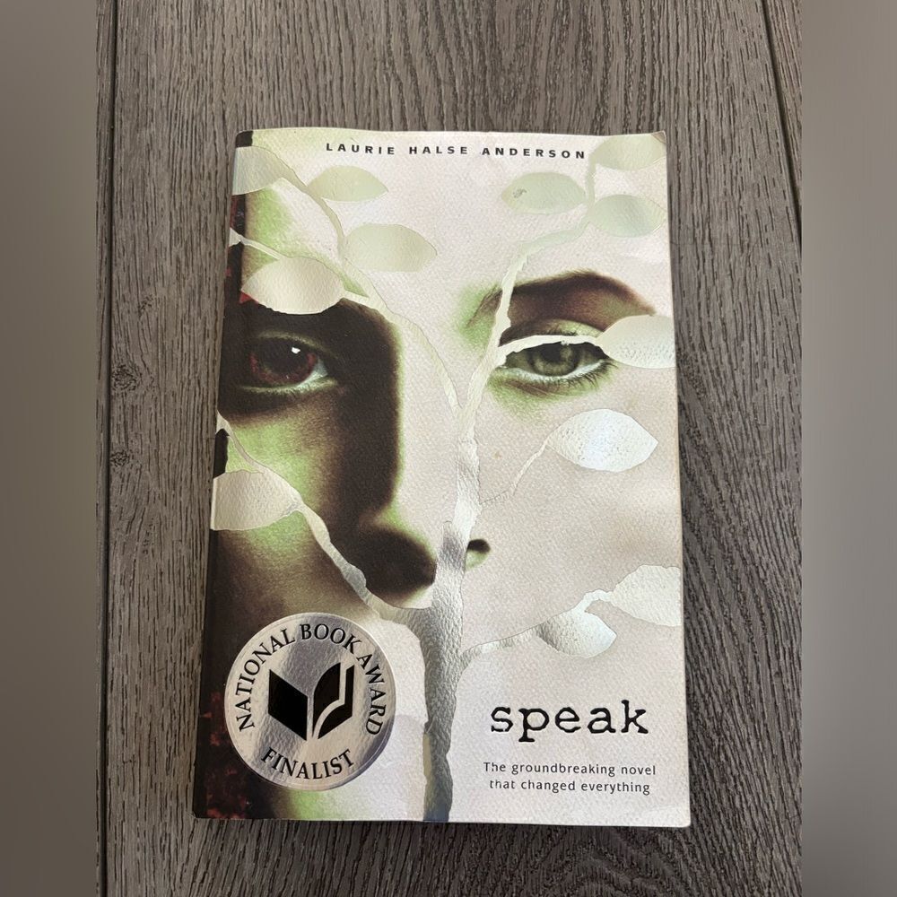 Speak by Laurie Halse Anderson